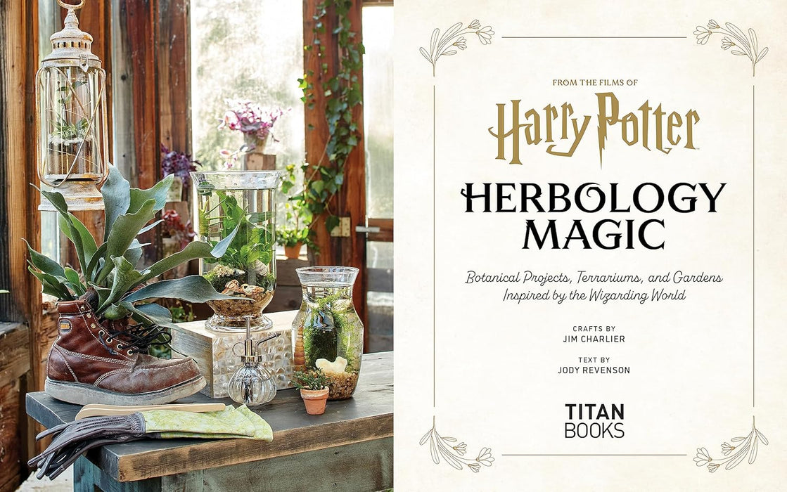 Harry Potter: Herbology Magic: Botanical Projects, Terrariums, and Gardens Inspired by the Wizarding World - Jody Revenson
