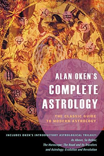 Alan Oken's Complete Astrology: The Classic Guide to Modern Astrology - Alan Oken - Tarotpuoti
