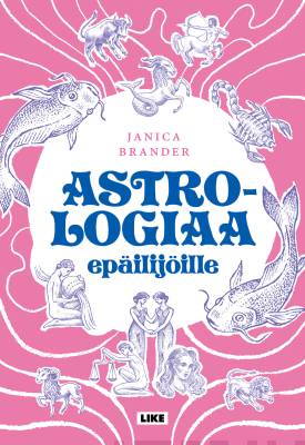 Astrologiaa epäilijöille - Janica Brander - Tarotpuoti
