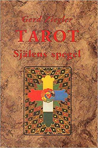 Tarot : själens spegel - Gerd Ziegler - Tarotpuoti