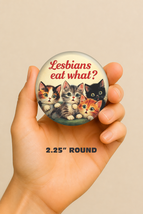 Lesbians Eat What? - Jääkaappimagneetti