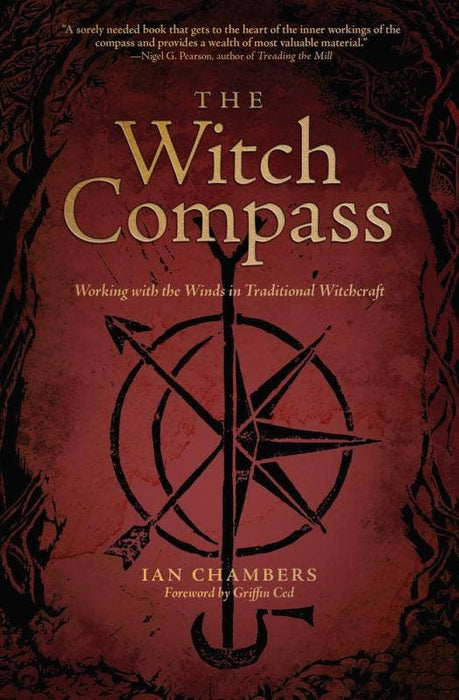 Witch Compass: Working the Winds in Traditional Witchcraft - Ian Chambers