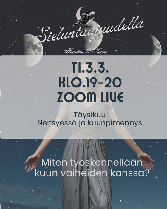 Sieluntaajuudella ZOOM live Ti.3.3.26 klo.19-20 - Täysikuu Neitsyessä, kuunpimennys ja kuunvaiheet