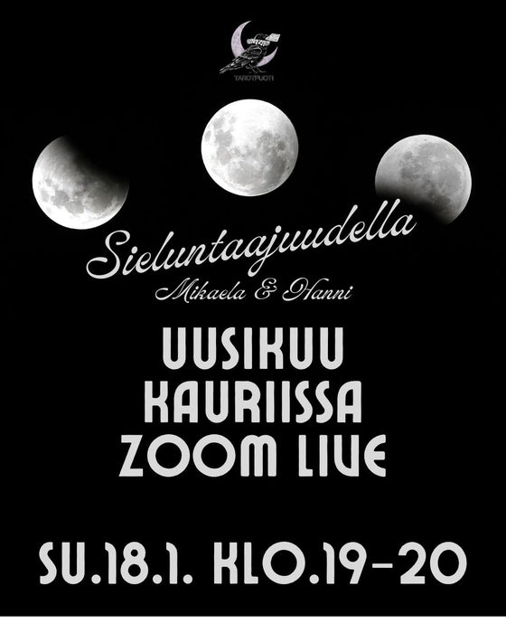 Sieluntaajudella ZOOM live Su.18.1.2026 - Uusikuu Kauriissa