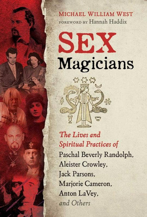 Sex Magicians: Lives and Spiritual Practices - Michael William West