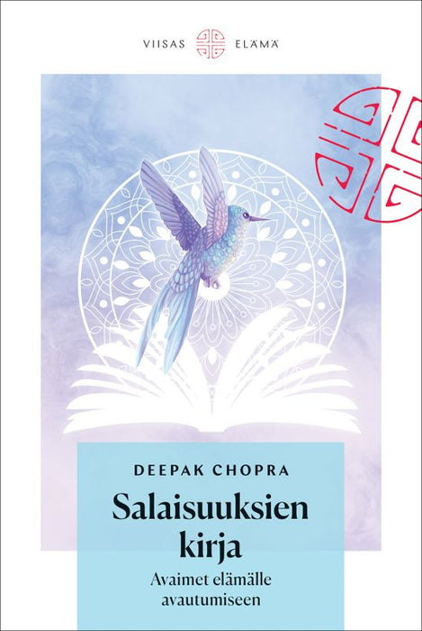 Salaisuuksien kirja - Avaimet elämälle avautumiseen - Deepak Chopra