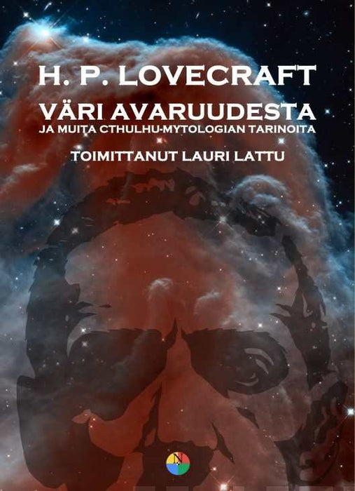 Väri avaruudesta - ja muita Cthulhu-mytologian tarinoita - H.P. Lovecraft, Lauri Lattu