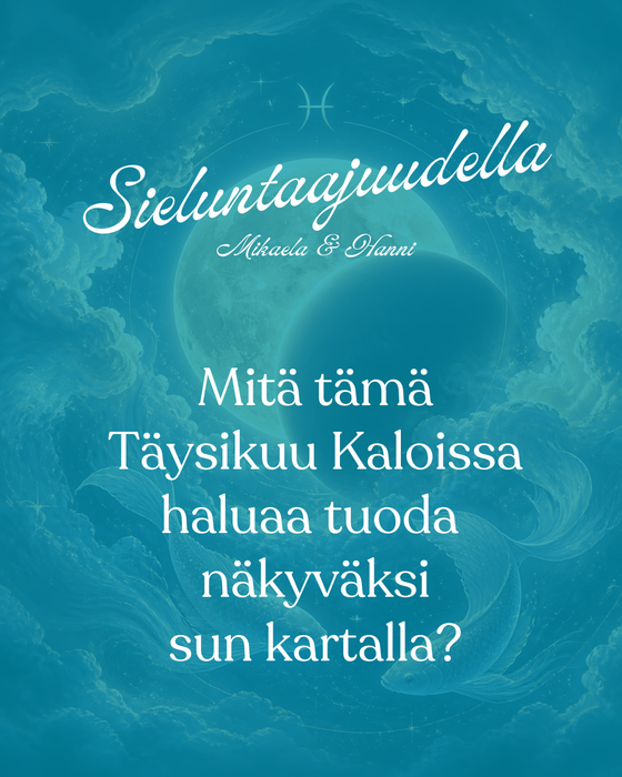 Sieluntaajudella ZOOM live pe.28.8 klo.19-20 Täysikuu Kaloissa / Kuunpimennys