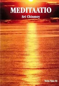 Meditaatio - Sri Chinmoy