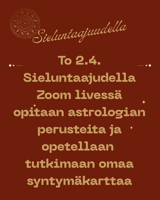 Sieluntaajudella ZOOM live To.2.4 klo.19-21 Syntymäkartan perusteet