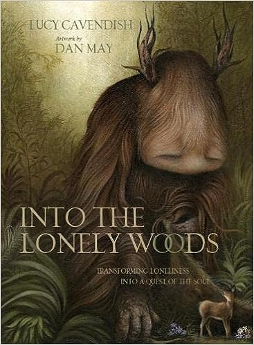 Into the Lonely Woods -  Lucy Cavendish