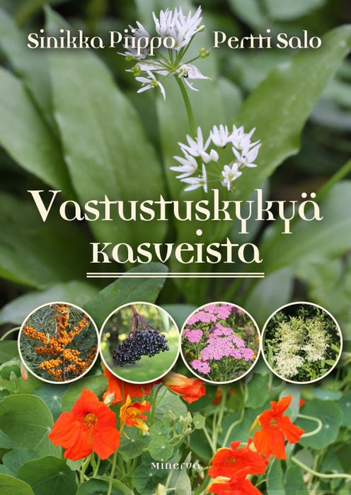 Vastustuskykyä kasveista - Sinikka Piippo, Pertti Salo