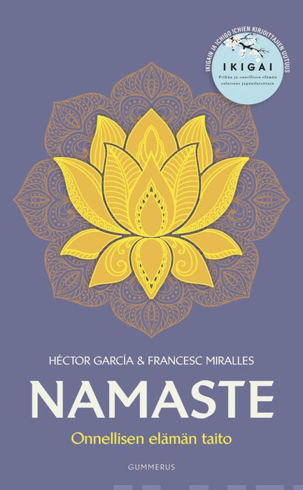 Namaste - Onnellisen elämän taito - Héctor García, Francesc Miralles
