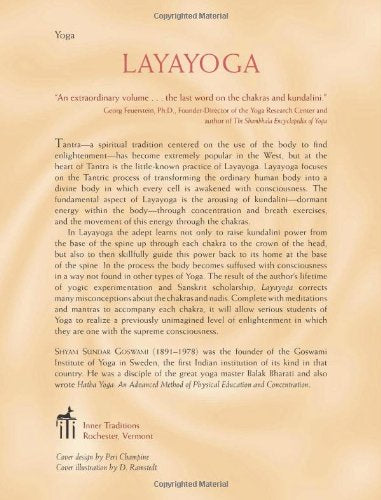 Layayoga: The Definitive Guide to the Chakras and Kundalini - Shyam Sundar Goswami