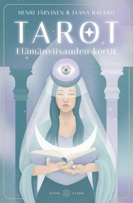 Tarot - Elämänviisauden Kortit - Henri Järvinen, Jaana Racero