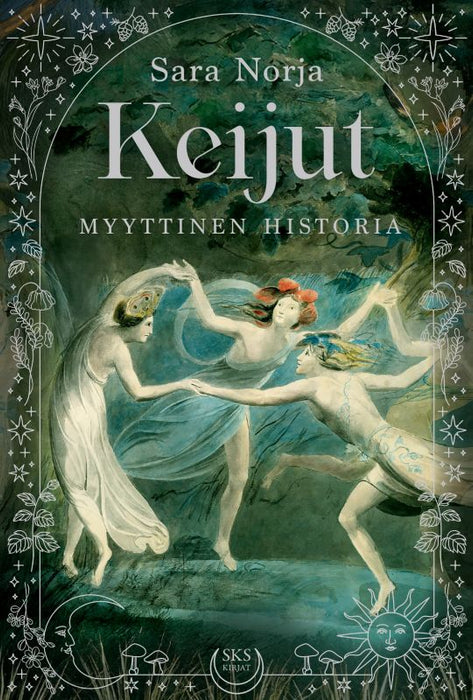 Keijut - Myyttinen historia - Sara Norja