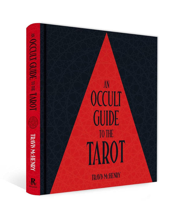 An Occult Guide to the Tarot - Travis McHenry