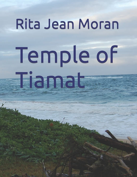 Temple of Tiamat - Rita Jean Moran