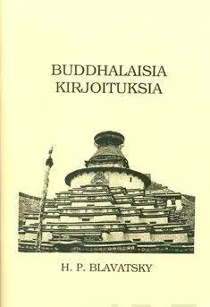 Buddhalaisia kirjoituksia - H.P.Blavatsky