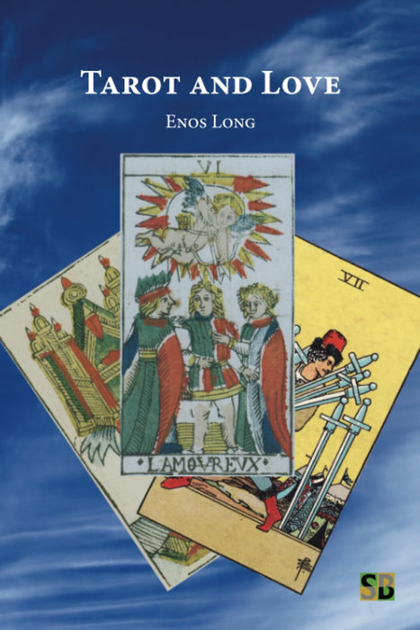 Tarot and Love - Enos Long