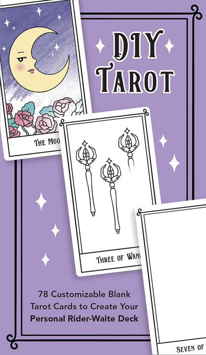 DIY Tarot: 78 Customizable Blank Tarot Cards to Create Your Personal Rider-Waite Deck - Editors of Ulysses Press