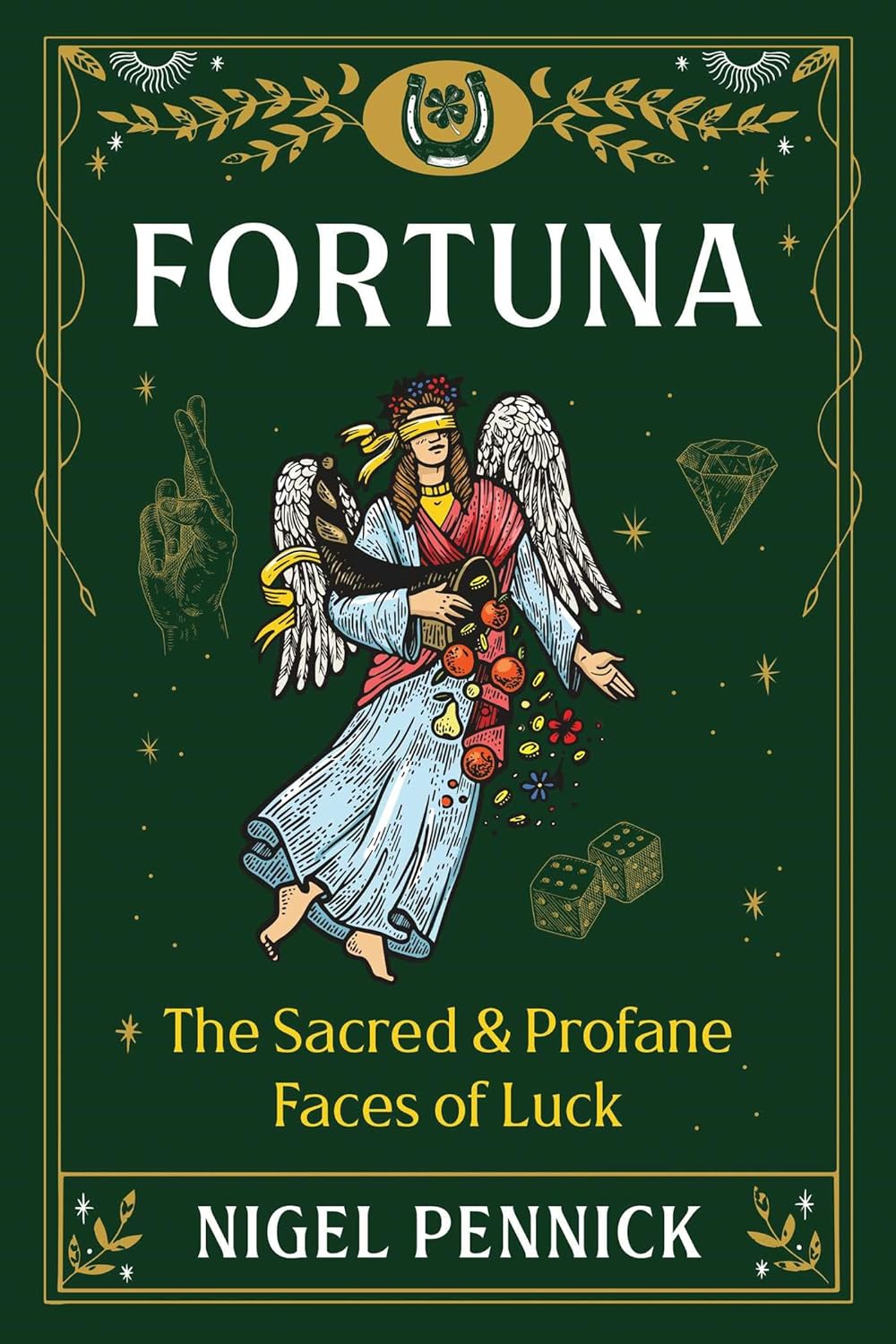 Fortuna, The sacred & profane faces of luck - Nigel Pennick — Tarotpuoti