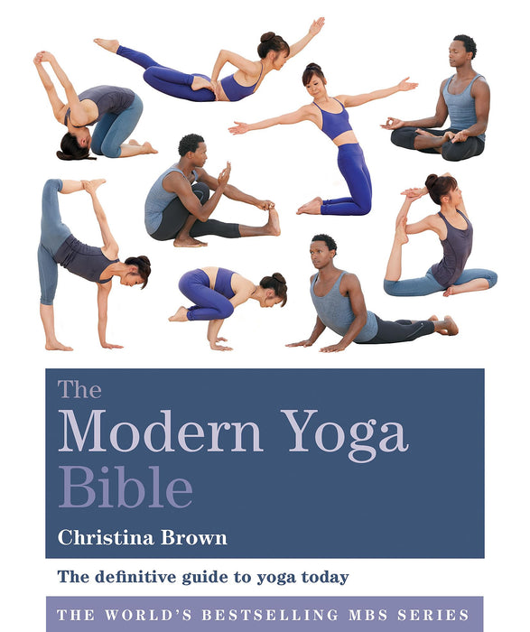 The Modern Yoga Bible -  Christina Brown