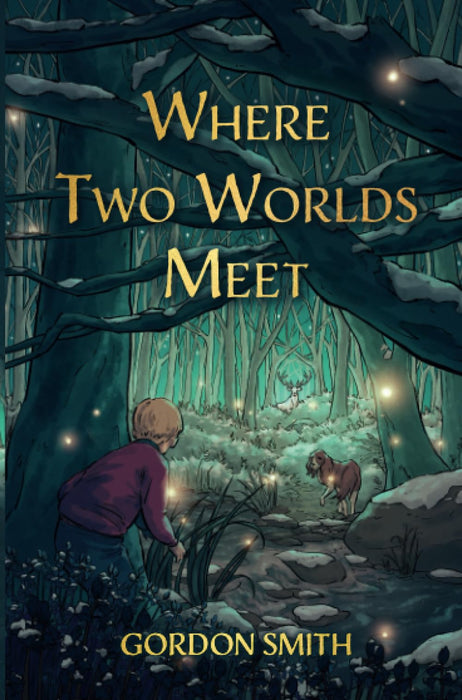 Where Two Worlds Meet -  Gordon Smith