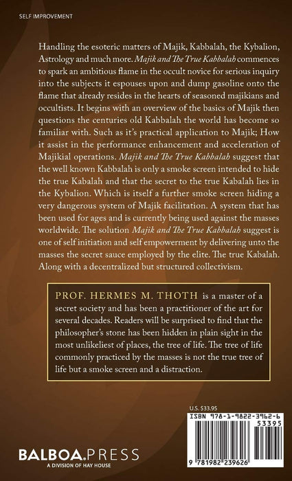 Majik and the True Kabbalah: The Book of T.O.O.T.R.A - Prof Hermes M Thoth