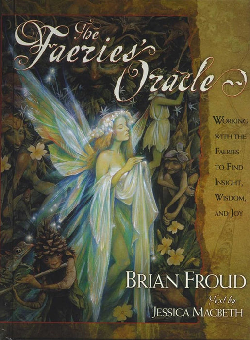 The Faeries' Oracle - Brian Froud, Jessica Macbeth (Preloved, käytetty)