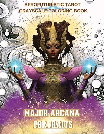 Major Arcana Portraits : Afrofuturistic Tarot Grayscale Coloring Book värityskirja : 2 - N D Jones