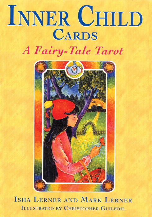 Inner Child Cards: A Fairy-Tale Tarot and Workbook - Isha Lerner, Mark Lerner (Preloved käytetty)