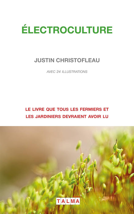 Electroculture (French Edition) - Justin Christofleau, Marianna de Falco