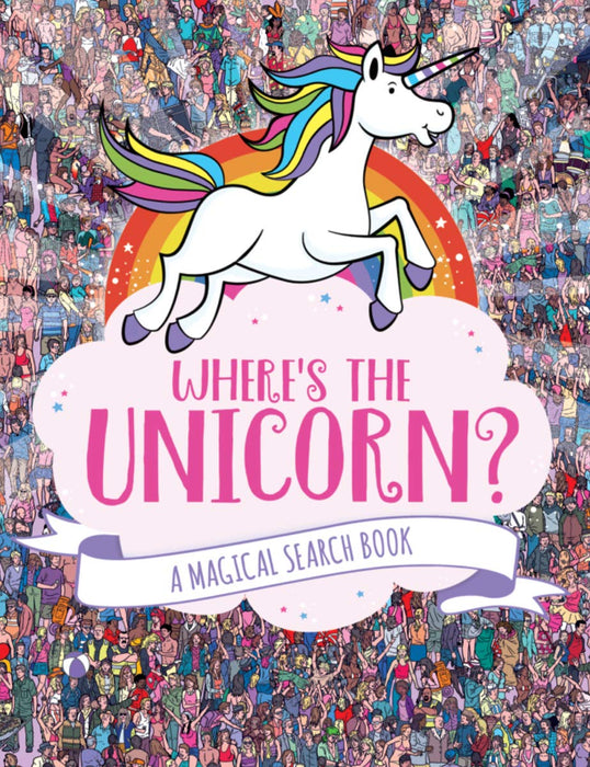 Where's the Unicorn?: A Magical Search Book - Jonny Marx, Paul Moran