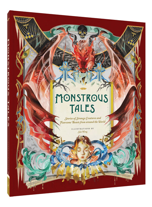 Monstrous Tales : Stories of Strange Creatures and Fearsome Beasts from around the World