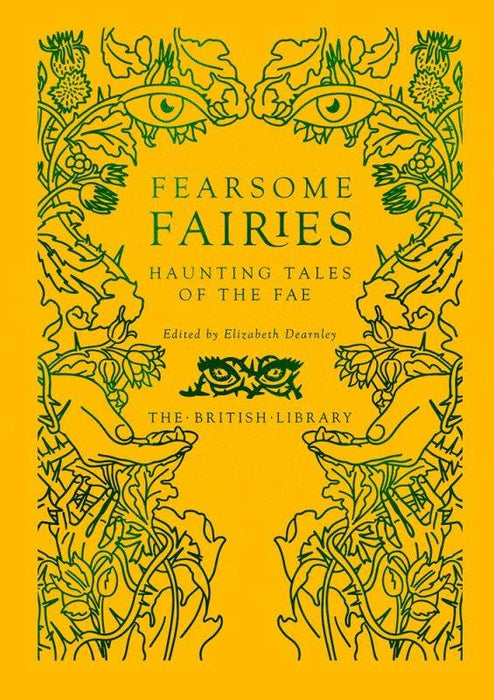 Fearsome Fairies: Haunting Tales of the Fae - Elisabeth Dearnley