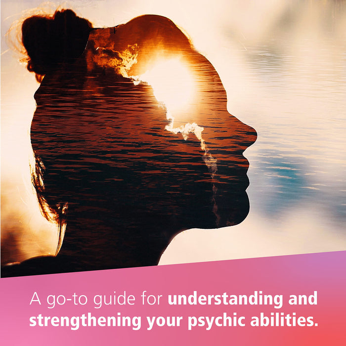 Awakening Your Psychic Ability: A Practical Guide to Develop Your Intuition, Demystify the Spiritual World, and Open Your Psychic Senses -  Lisa Campion