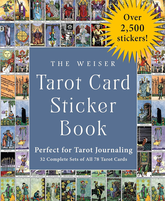 The Weiser Tarot Card Sticker Book: Includes Over 2,500 Stickers (32 Complete Sets of All 78 Tarot Cards) - Arthur Edward Waite, Pamela Colman Smith