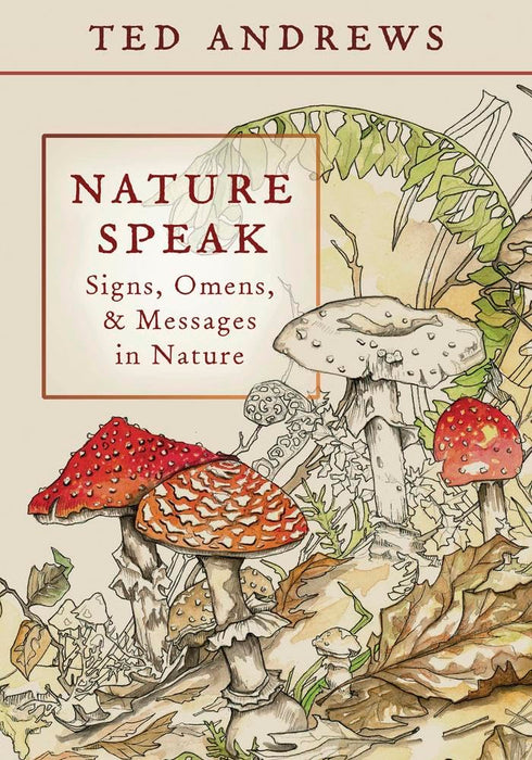 Nature Speak: Signs, Omens and Messages in Nature cover image