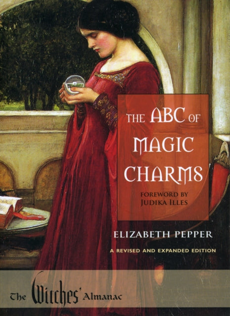 The ABC of Magic Charms - Elizabeth Pepper