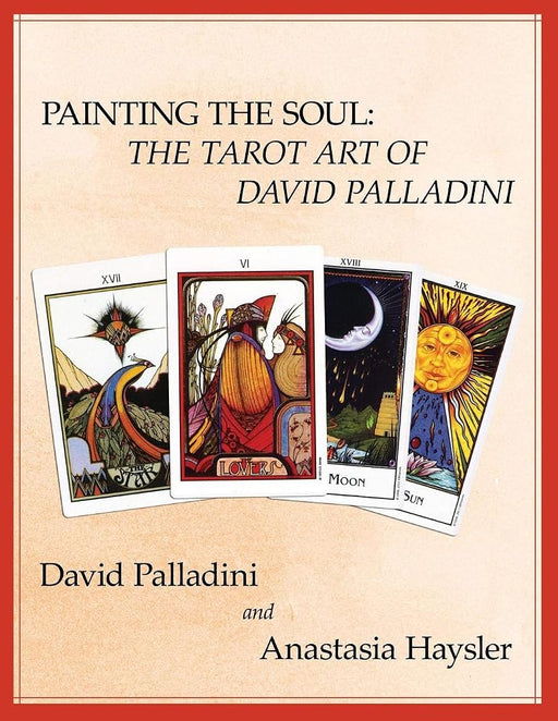Painting the Soul: The Tarot Art of David Palladini cover image