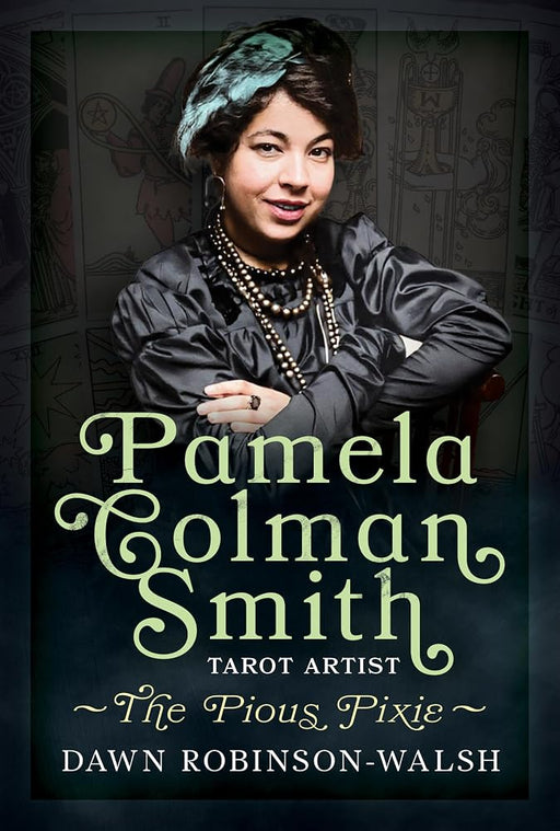 Pamela Colman Smith, Tarot Artist: The Pious Pixie cover image