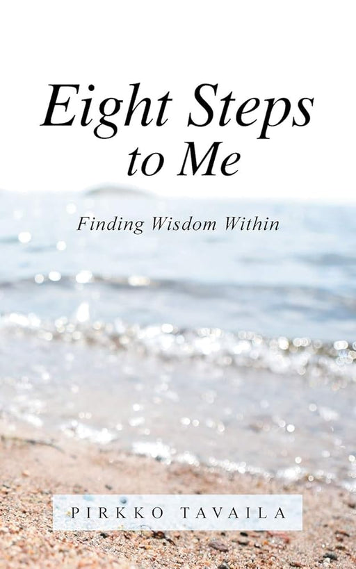 Eight Steps to Me: Finding Wisdom Within cover image