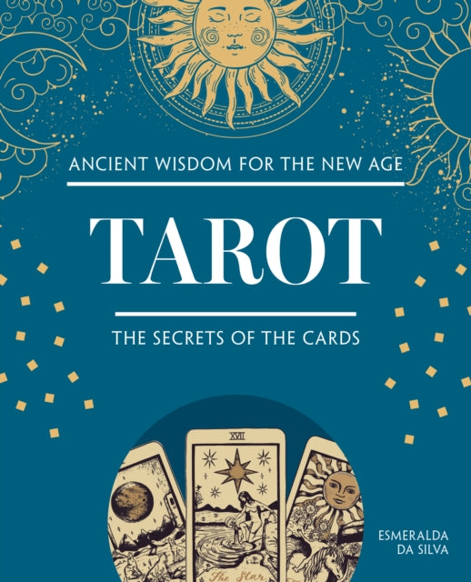 Tarot, The Secrets of the Cards - Esmeralda da Silva