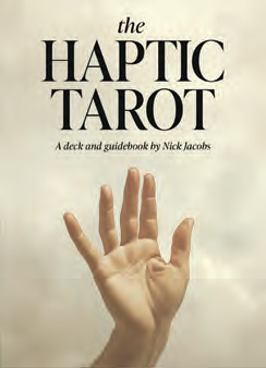 The Haptic Tarot - tarotpakka - Nick Jacobs