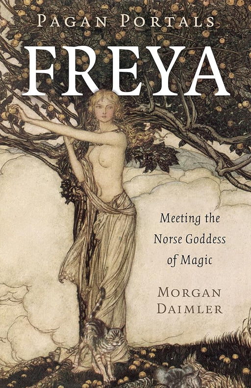Pagan Portals - Freya: Meeting the Norse Goddess of Magic cover image