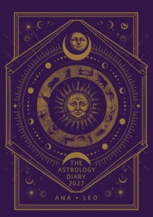 The Astrology Diary 2027 - astrologinen kalenteri - Ana Leo
