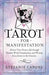 Tarot for Manifestation: Attract Your Dream Life Through Shadow Work, Visualization and Writing Love Letters to the Universe cover image