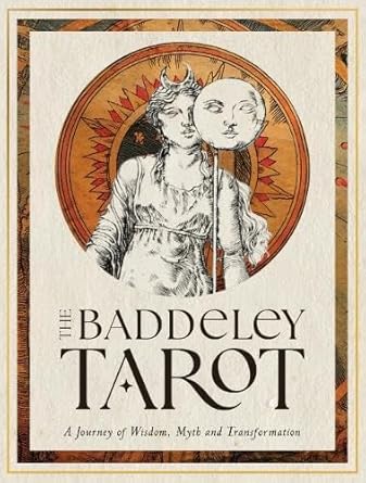 The Baddeley Tarot: A Journey of Wisdom, Myth and Transformation cover image