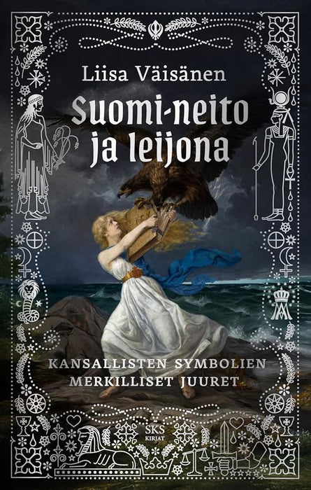 Suomi-neito ja leijona - Kansallisten symbolien merkilliset juuret cover image